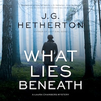 What Lies Beneath