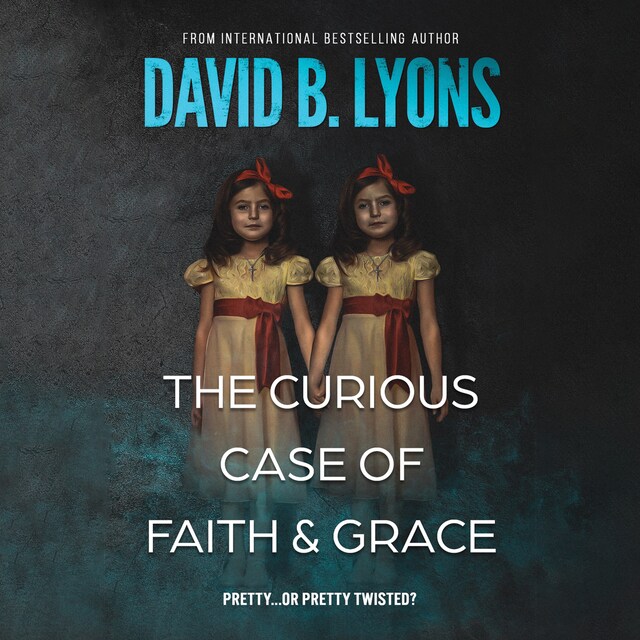 Kirjankansi teokselle The Curious Case of Faith & Grace