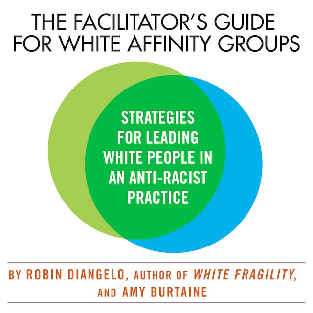 Okładka książki dla The Facilitator's Guide for White Affinity Groups