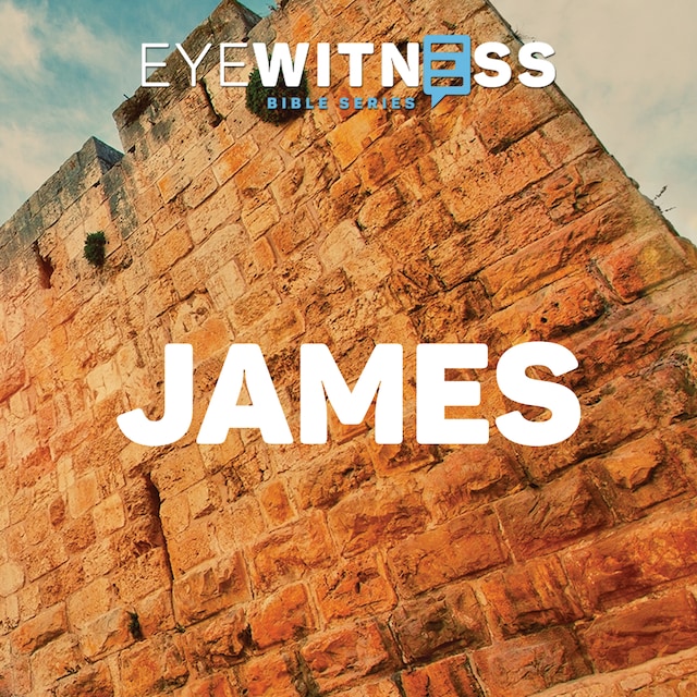 Portada de libro para Eyewitness Bible Series: James