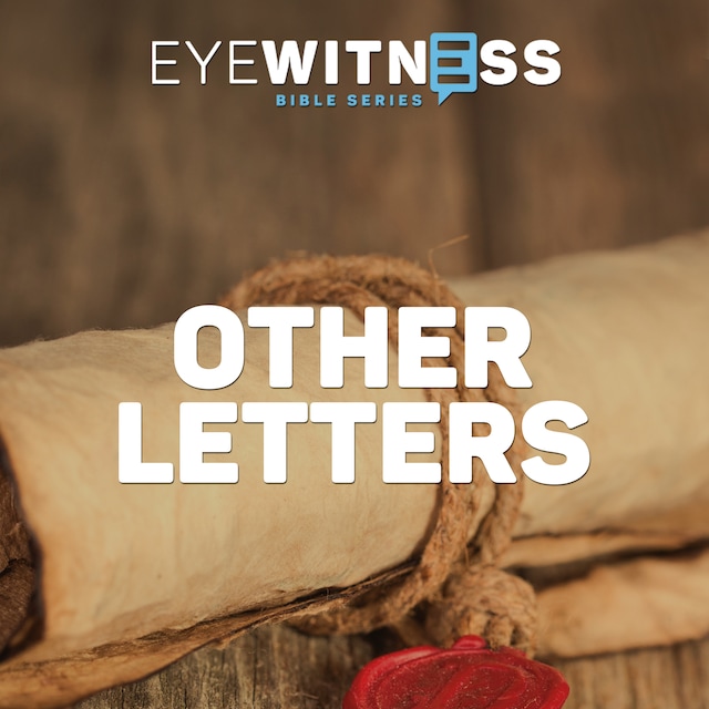 Book cover for Eyewitness Bible Series: Other Letters