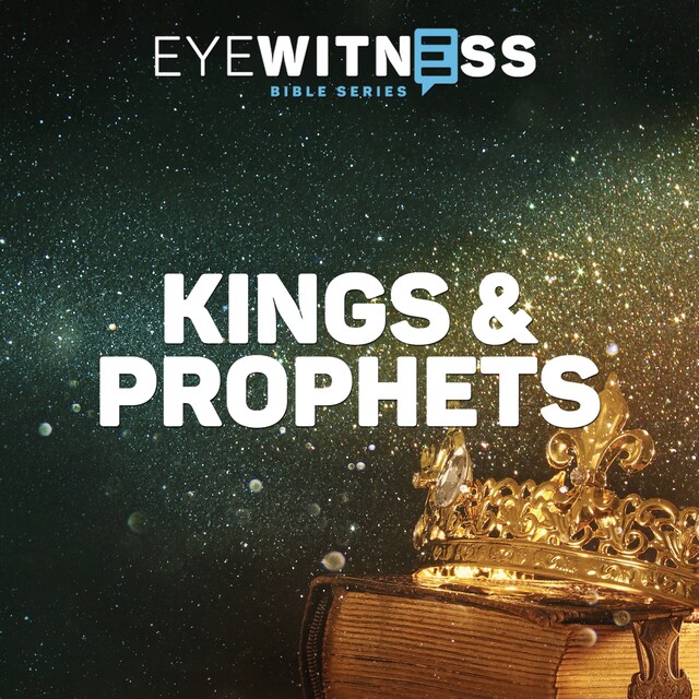 Boekomslag van Eyewitness Bible Series: Kings & Prophets