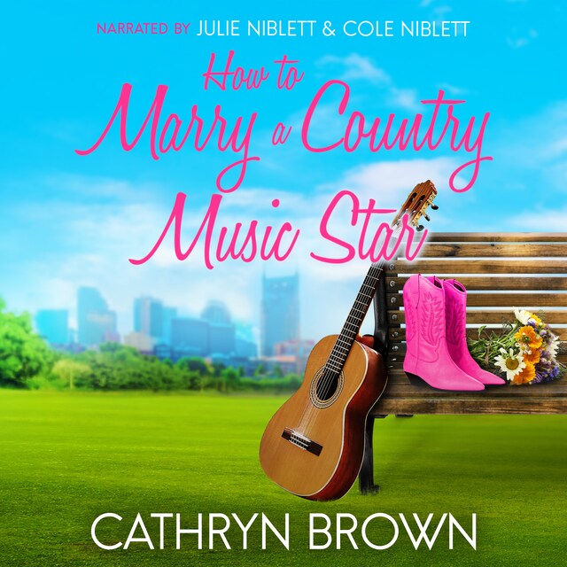 Couverture de livre pour How to Marry a Country Music Star