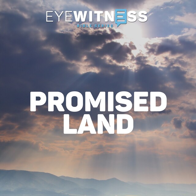 Book cover for Eyewitness Bible Series: Promised Land