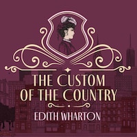 The Custom of the Country
