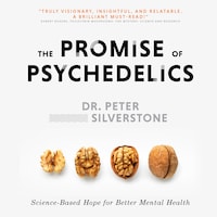 The Promise of Psychedelics