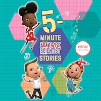 "5-Minute Ada Twist, Scientist Stories"