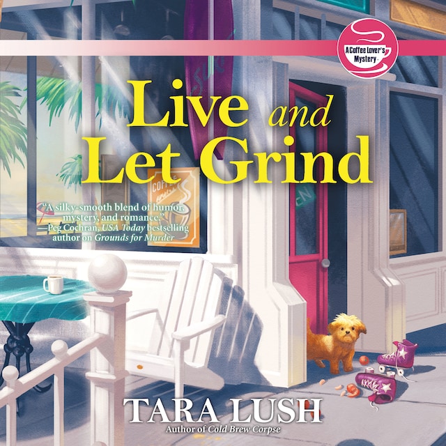 Book cover for Live and Let Grind