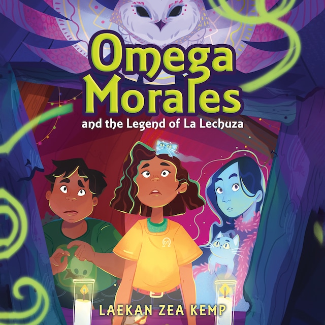 Couverture de livre pour Omega Morales and the Legend of La Lechuza