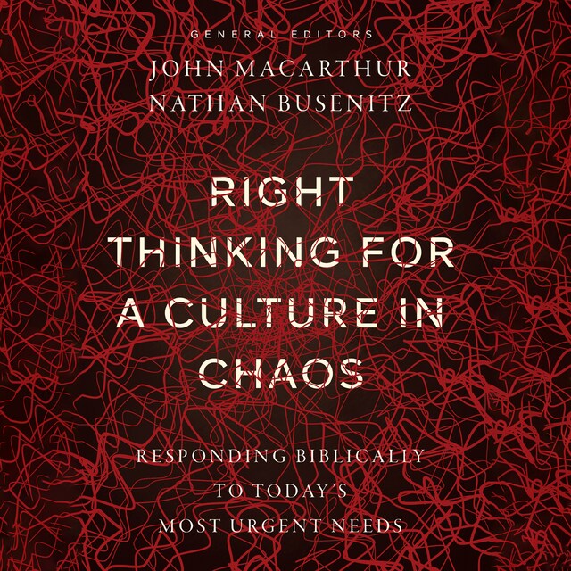 Buchcover für Right Thinking for a Culture in Chaos