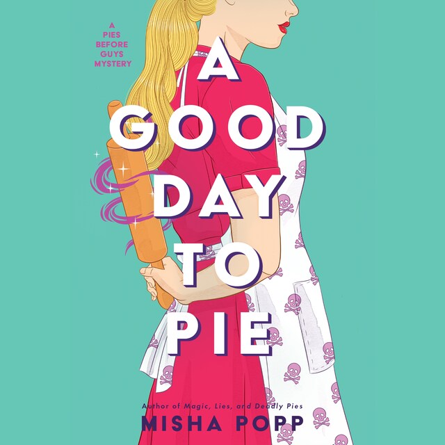 Boekomslag van A Good Day to Pie