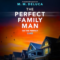 The Perfect Family Man