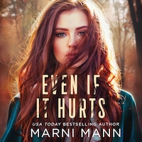 Even If It Hurts