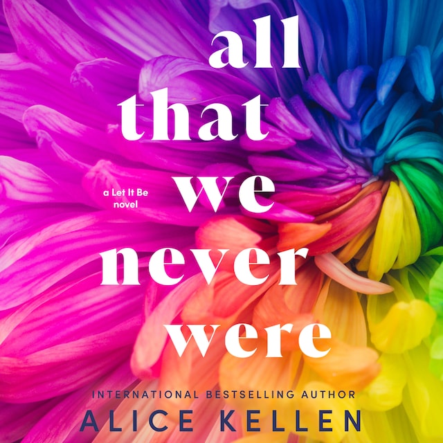 Book cover for All That We Never Were