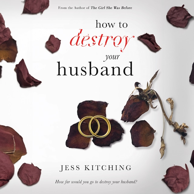 Kirjankansi teokselle How to Destroy Your Husband