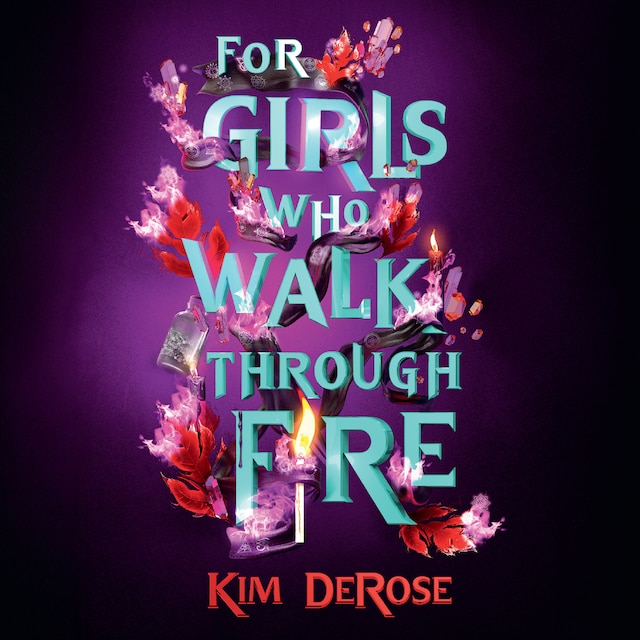 Portada de libro para For Girls Who Walk Through Fire