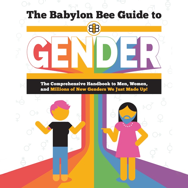 Book cover for The Babylon Bee Guide to Gender