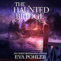 The Haunted Bridge