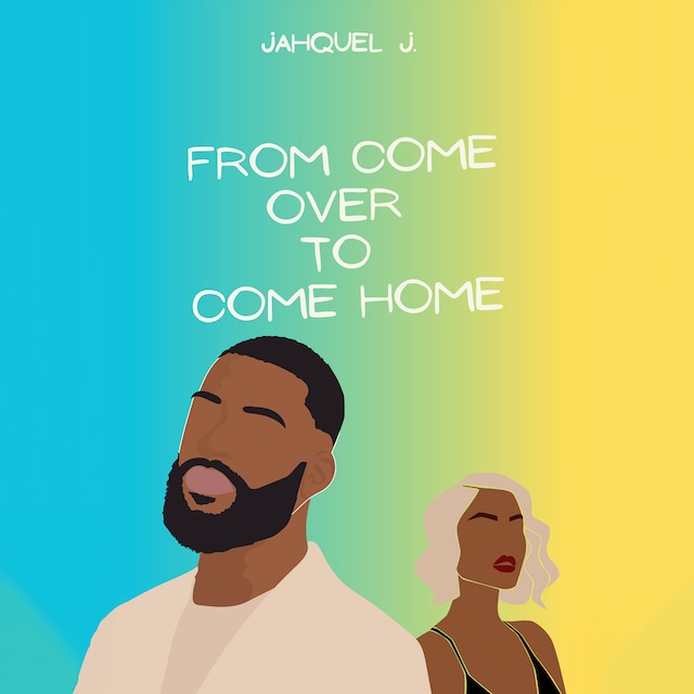 Book cover for From Come Over To Come Home