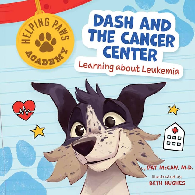 Book cover for Dash and the Cancer Center