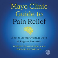 Mayo Clinic Guide to Pain Relief