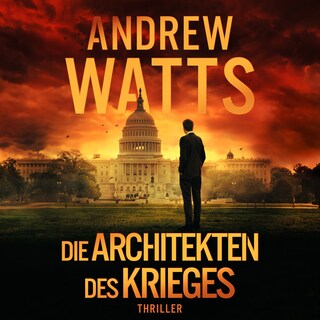 Die Architekten des Krieges als Hörbuch