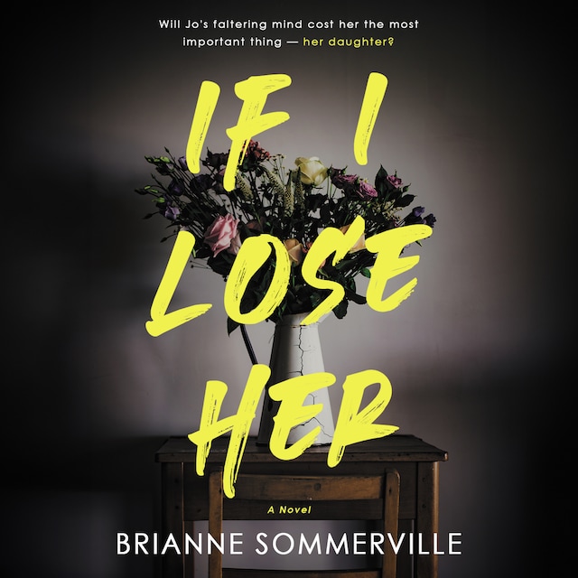 Book cover for If I Lose Her