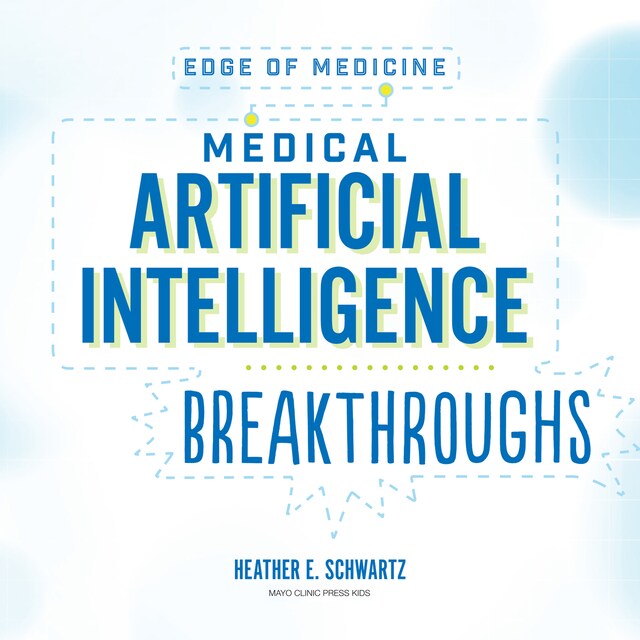 Book cover for Medical Artificial Intelligence Breakthroughs