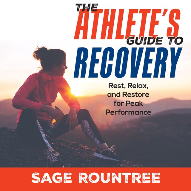 Copertina del libro per The Athlete's Guide to Recovery
