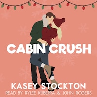Cabin Crush