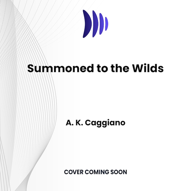 Book cover for Summoned to the Wilds