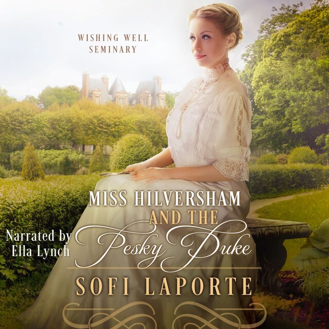 Couverture de livre pour Miss Hilversham and the Pesky Duke