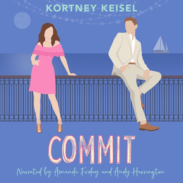 Portada de libro para Commit: A Sweet Romantic Comedy