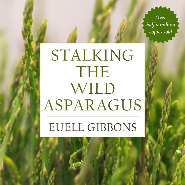 Book cover for Stalking the Wild Asparagus