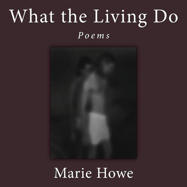 Book cover for What the Living Do