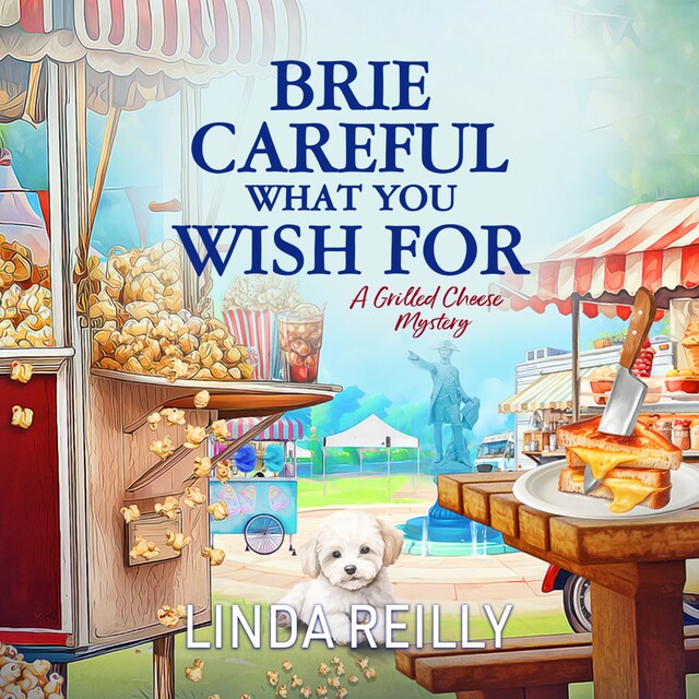 Copertina del libro per Brie Careful What You Wish For