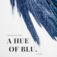 A Hue of Blu