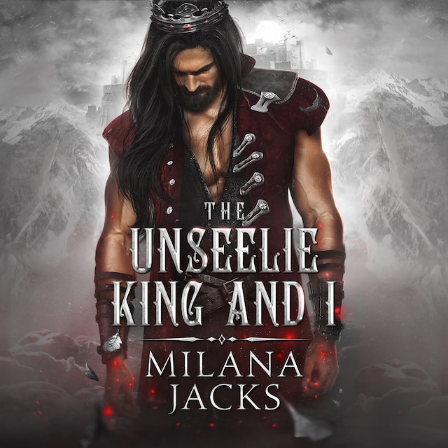 Book cover for The Unseelie King and I