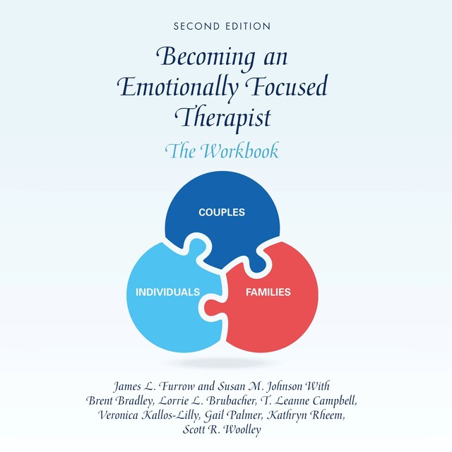Bokomslag för Becoming an Emotionally Focused Therapist