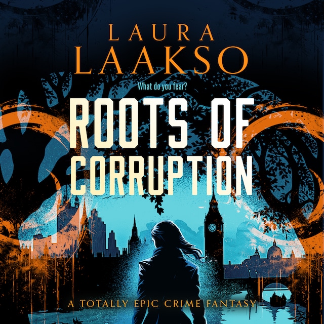 Kirjankansi teokselle Roots of Corruption