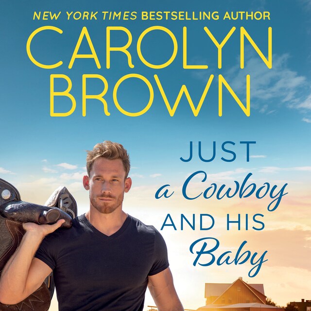 Couverture de livre pour Just a Cowboy and His Baby