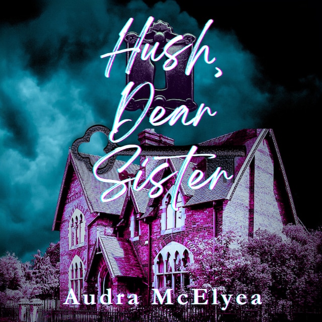 Buchcover für Hush, Dear Sister