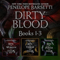 Dirty Blood: Books 1-3