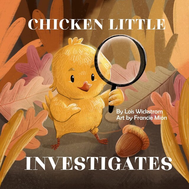 Book cover for Chicken Little Investigates