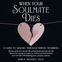 When Your Soulmate Dies