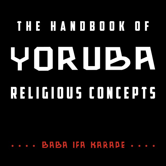 Book cover for The Handbook of Yoruba Religious Concepts