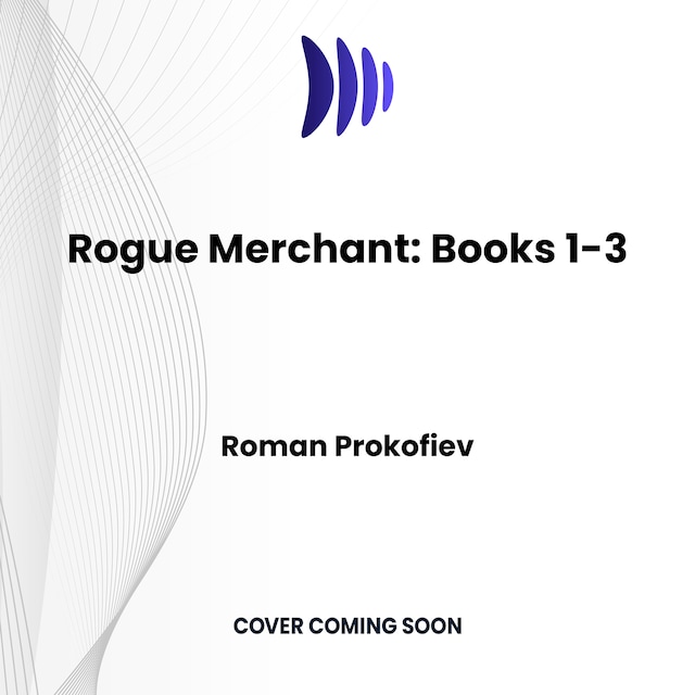 Kirjankansi teokselle Rogue Merchant: Books 1-3