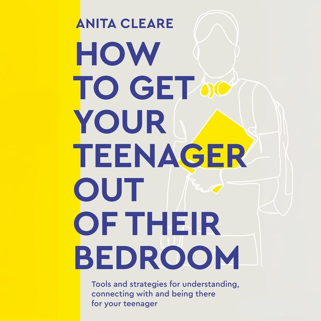 Bokomslag for How to Get Your Teenager Out of Their Bedroom