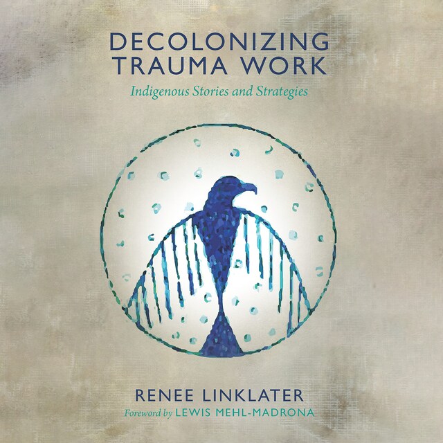 Kirjankansi teokselle Decolonizing Trauma Work