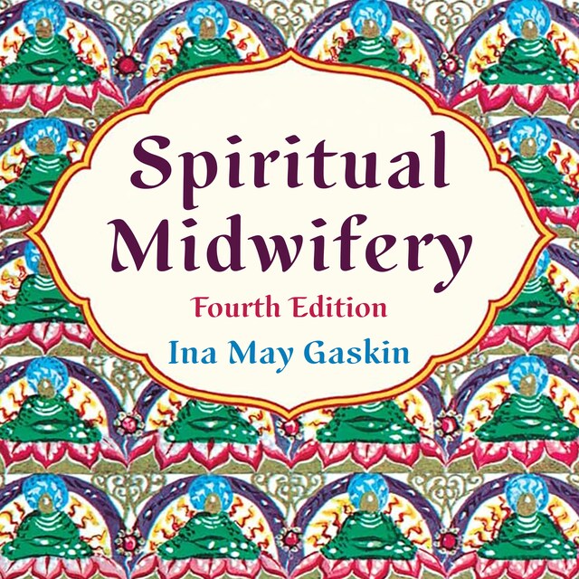 Portada de libro para Spiritual Midwifery